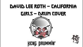David Lee Roth - California Girls Drum Cover KenG Samurai