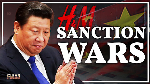 China EU Sanction War, China Boycotts H&M; North Korea Fires Missiles | Clear Perspective