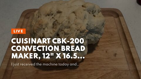Cuisinart CBK-200 Convection Bread Maker, 12" x 16.5" x 10.25"