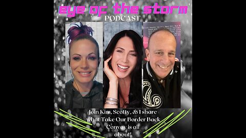 Eye of the STORM Podcast S1 E37 - 02/01/24 with Kim Yeater & Scotty Sacks