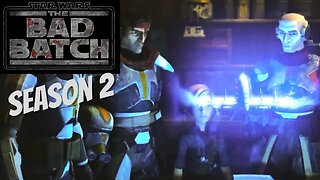 Bad Batch Season 2 Review Episode 1&2