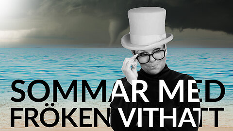 Live - Sommar med fröken vithatt 15 aug - nuclear scare event?