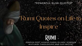Rumi Quotes on Life to Inspire