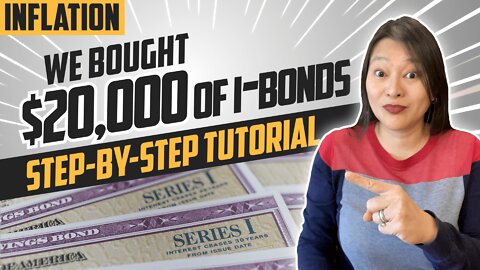 How To Buy An I Bond: Step By Step Tutorial | What To Do During Inflation