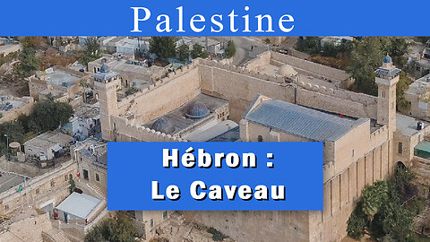 Hébron - Le Caveau