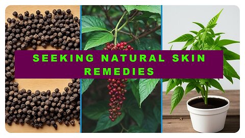 Seeking Natural Skin Remedies? Explore Black Pepper's Benefits