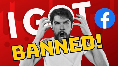 How to avoid getting your Facebook Ad Account Banned