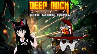 Deep Rock Galactic with Shmah!