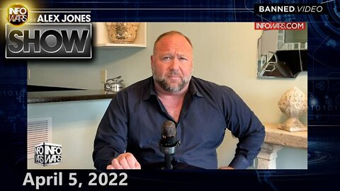 Globalists Scramble to Silence, Jail, Bankrupt ANY – FULL SHOW 4/5/22