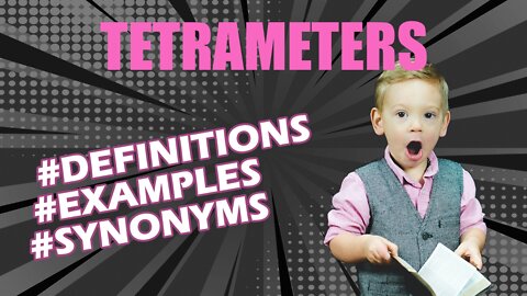 Definition and meaning of the word "tetrameters"