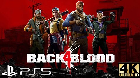 Back 4 Blood Gameplay | PS5, PS4 | 4K (No Commentary Gaming)