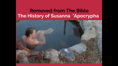 The History of Susana * Apocrypha * Hidden Books *Non-canonical (Book of Daniel)