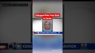 Woman Kidnaps 16 Month Old from Hotel in Florida #shorts #kidnapping #florida