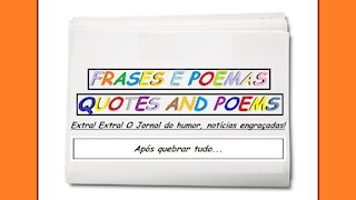 Notícias engraçadas: Após quebrar tudo... [Frases e Poemas]