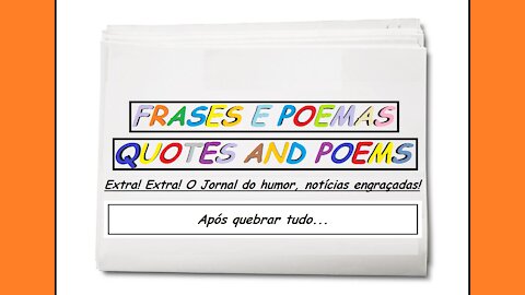 Notícias engraçadas: Após quebrar tudo... [Frases e Poemas]