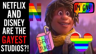 There's nobody GAYER than Disney and Netflix! BOTH have made more LGBT content than ANYONE else!!