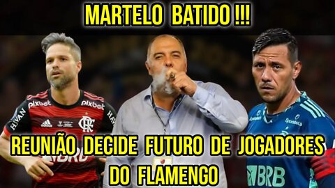 MARTELO BATIDO! REUNIÃO NO FLAMENGO DECIDE DESTINO DE DIEGO RIBAS E DIEGO ALVES PARA 2023