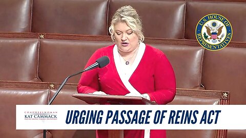 Rep. Cammack Urges Passage Of REINS Act On House Floor