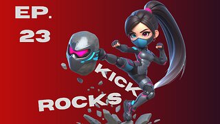 Kick Rocks EP 23