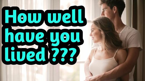 How well have you lived ? #shorts #YoutueShorts #trending #shortvideos #shortquotes #shortmotivation