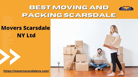 Best Moving And Packing Scarsdale | Movers Scarsdale NY LTD