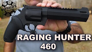 I FINALLY BOUGHT A TAURUS REVOLVER! RAGING HUNTER 460