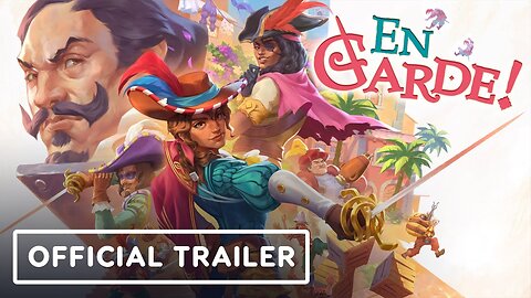 En Garde! – Official Launch Trailer