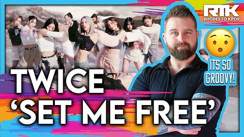 TWICE (트와이스) - 'Set Me Free' MV (Reaction)