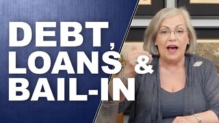DEBT, LOANS & BAIL-IN…Q&A with LYNETTE ZANG