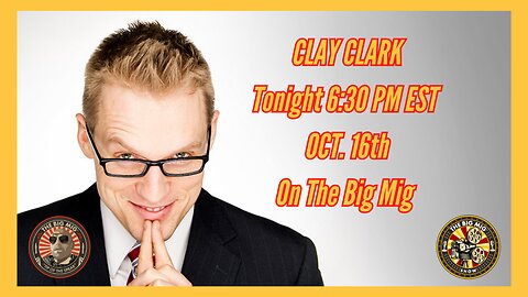 CLAY CLARK LIVE ON THE BIG MIG HOSTED BY LANCE MIGLIACCIO & GEORGE BALLOUTINE