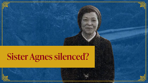 Sister Agnes Sasagawa hidden and silenced?