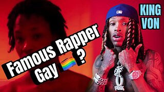 Famous Rapper Was Gay ? | @kingvon8062