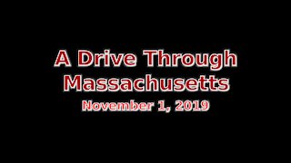 A Drive Through Massachusetts