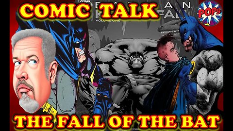 COMIC TALK: KNIGHTFALL part 2 - Why Does Batman "Fall"?