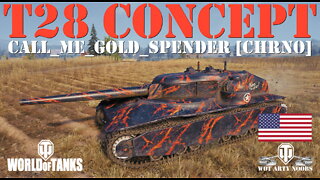 T28 Concept - Call_Me_Gold_Spender [CHRNO]