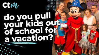 Poll Time: Do You Pull Your Kids Out For A Vacation?