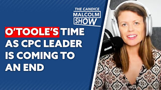 Erin O’Toole’s time as CPC leader is coming to an end