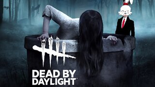 [< Dead By Daylight >] No Myther