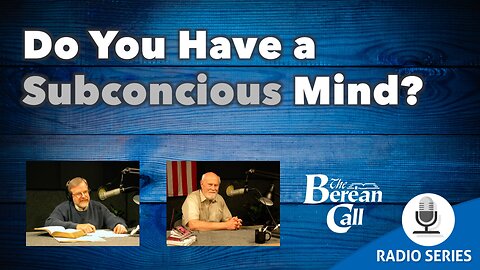 Do You Have a Subconscious Mind?