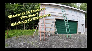 Board & Batten Siding Project Phase 1 - Sizing & Staining the Boards