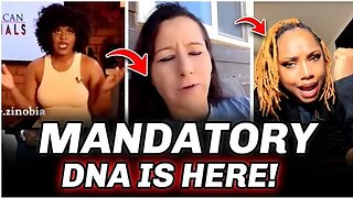 Modern Women Are UPSET About Mandatory DNA Testing!