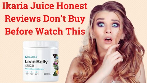 What Is Ikaria Lean Belly Juices | Ikaria Lean Belly Juice Reviews - Ikaria Juice Supplement Reviews