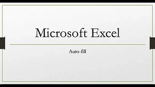 Microsoft Excel - Using Auto-fill