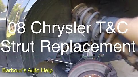 08 Chrysler Town and Country Struts and Strut Mounts Replacement