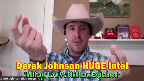 Derek Johnson HUGE Intel: "Military Law Vs Civil Law Explained"