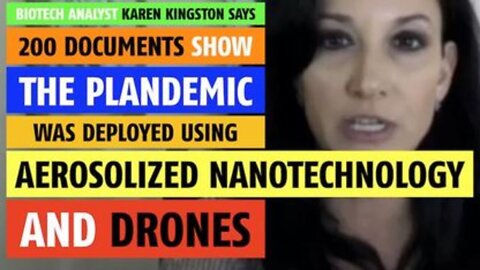200 documents show the Plandemic was deployed using aerosolized nanotechnology & drones