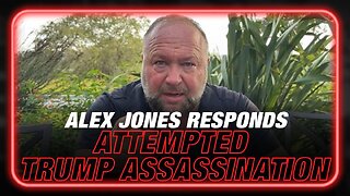 Alex Jones Responds To Failed Attempted Assassination Of President Trump