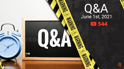 Q&A - June 1st, 2021