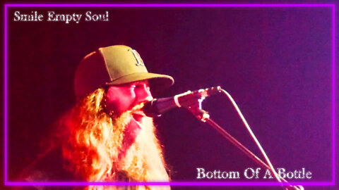 SMILE EMPTY SOUL - BOTTOM OF A BOTTLE - LIVE AT THE 1775 - 8/17/2022 - KANSASVILLE WI