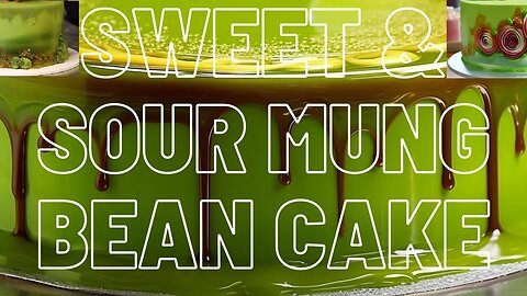 Super Bros Sweet & Sour Mung Bean 3 Layer Cake